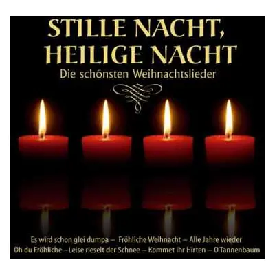 CD Various: Stille Nacht, Heilige Nacht:die Schönsten Weihnachtslieder