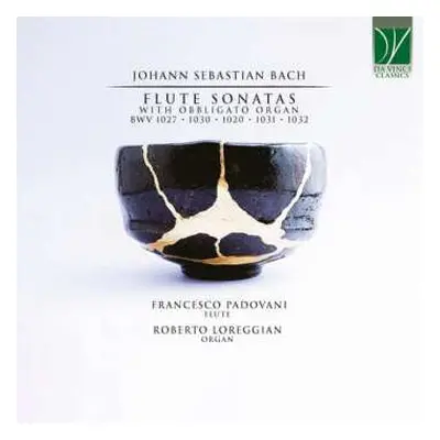 CD Johann Sebastian Bach: Flute Sonatas With Obbligato Organ BWV 1027 - 1030 - 1020 - 1031 - 103