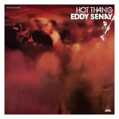 CD Eddy Senay: Hot Thang