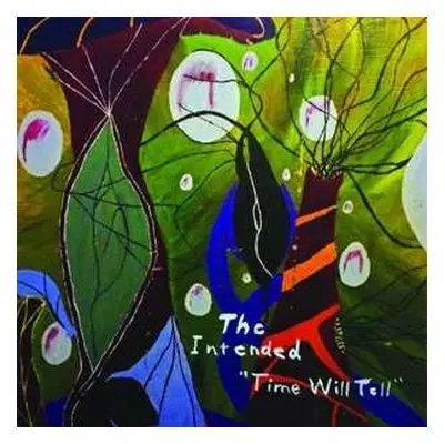 LP The Intended: Time Will Tell