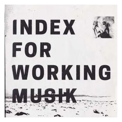 LP Index For Working Musik: Dragging The Needlework For The Kids At Uphole