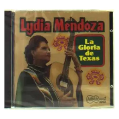 CD Lydia Mendoza: La Gloria De Texas