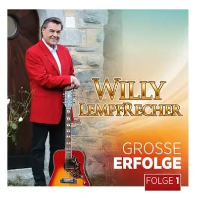 CD Willy Lempfrecher: Große Erfolge: Seine 15 Schönsten Lieder