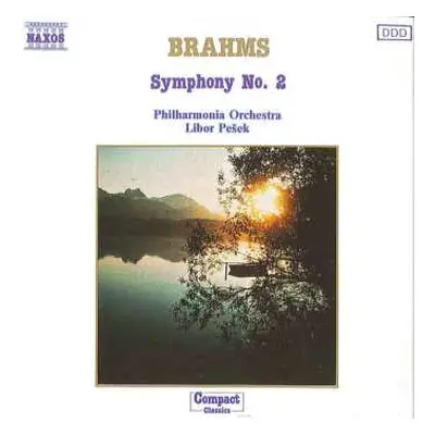 CD Johannes Brahms: Symphony No. 2 In D Major, Op. 73