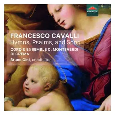 CD Francesco Cavalli: Geistliche Werke - Hymns, Psalms And Song