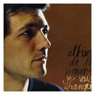 CD Albin De La Simone: Je Vais Changer