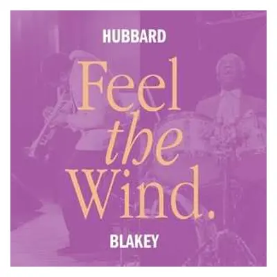 LP Freddie Hubbard: Feel The Wind