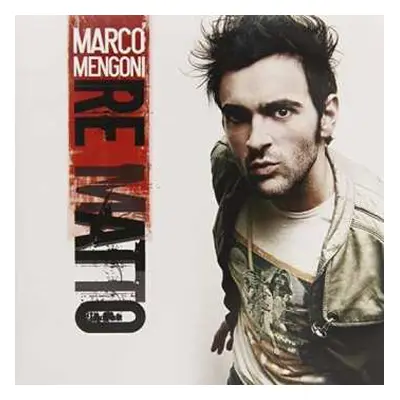 CD Marco Mengoni: Re Matto