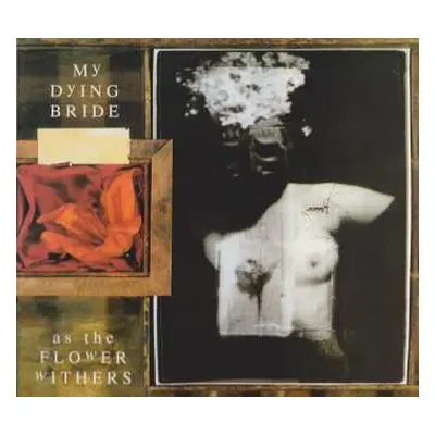 CD My Dying Bride: As The Flower Withers