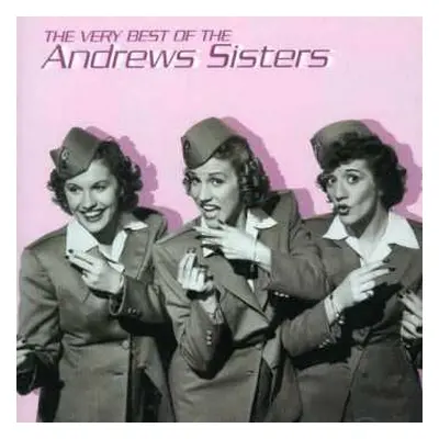 CD The Andrews Sisters: The Very Best Of The