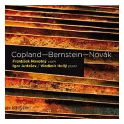 CD František Novotný: Copland, Bernstein, Novák: Skladby pr