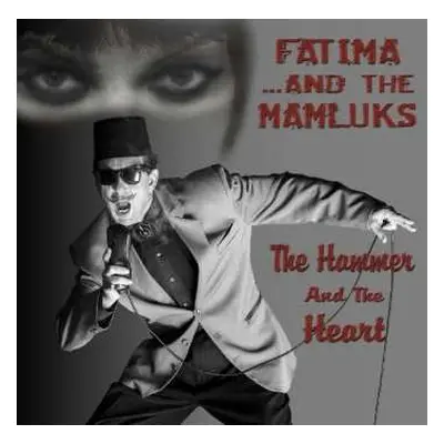 CD Fatima: The Hammer And The Heart