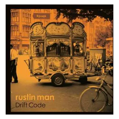 CD Rustin Man: Drift Code