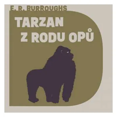 CD Jiří Hromada: Burroughs: Tarzan Z Rodu Opů