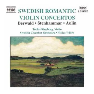 CD Franz Berwald: Svenska Romantiska Violinkonserter