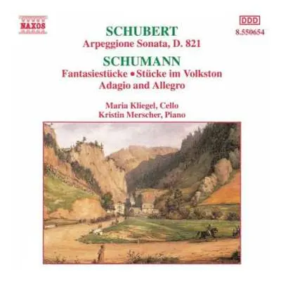 CD Robert Schumann: Arpeggione Sonata, D.821 / Fantasiestücke - Stücke Im Volkston - Adagio And 