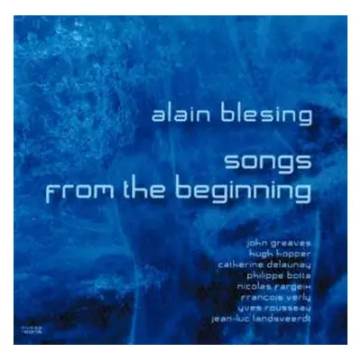 CD Alain Blesing: Songs From The Beginning