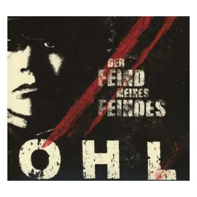 CD OHL: Der Feind Meines Feindes