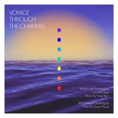 2CD Lucinda Clare & Yuval Ron: Voyage Through The Chakras