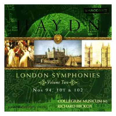 CD Joseph Haydn: London Symphonies (Volume Two: Nos 94, 101 & 102)