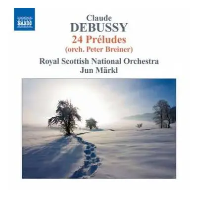 CD Claude Debussy: 24 Préludes (orch. Peter Breiner)