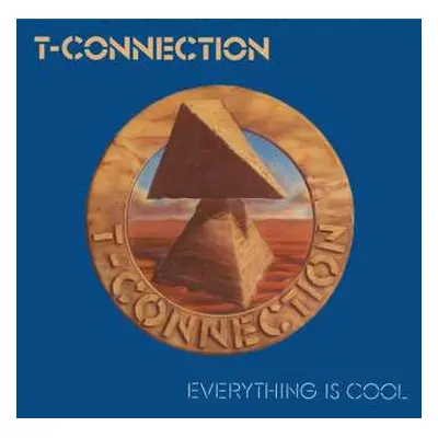 CD T-Connection: Everything Is Cool