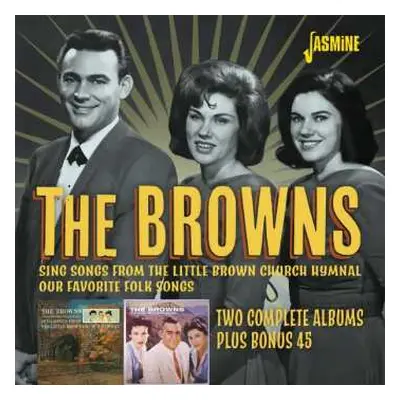 CD The Browns: Two Complete Albums Plus Bonus 45