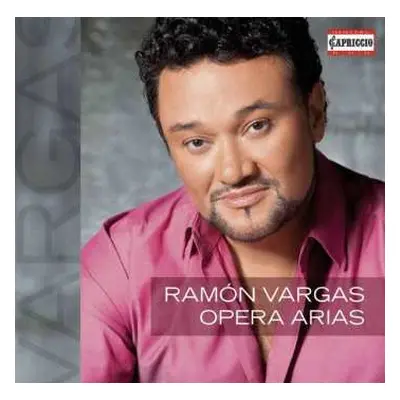 CD Amilcare Ponchielli: Ramon Vargas - Opera Arias