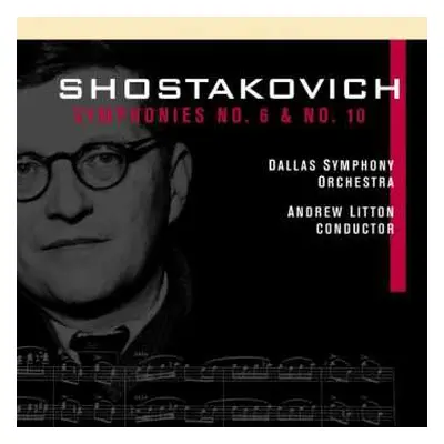 2CD Dmitri Schostakowitsch: Symphonien Nr.6 & 10