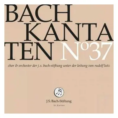 CD Johann Sebastian Bach: Kantaten N° 37