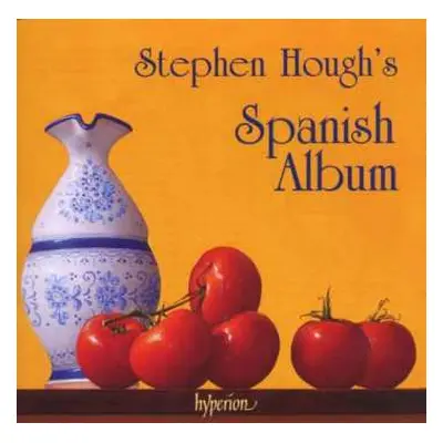 CD Stephen Hough: Stephen Hough's Spanish Album