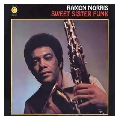 LP Ramon Morris: Sweet Sister Funk LTD