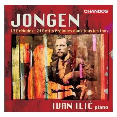 CD Joseph Jongen: 13 Präludien Op.69