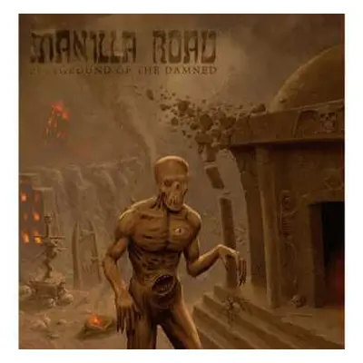 LP Manilla Road: Playground Of The Damned LTD