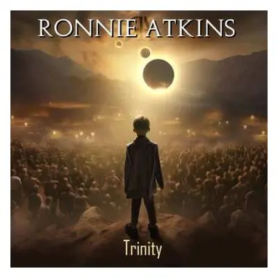 CD Ronnie Atkins: Trinity