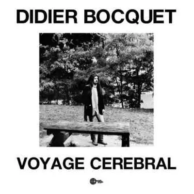 LP Didier Bocquet: Voyage Cerebral LTD