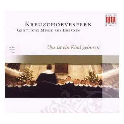 CD Samuel Rühling: Dresdner Kreuzchor - Kreuzchorvespern (musik Aus Dresden)