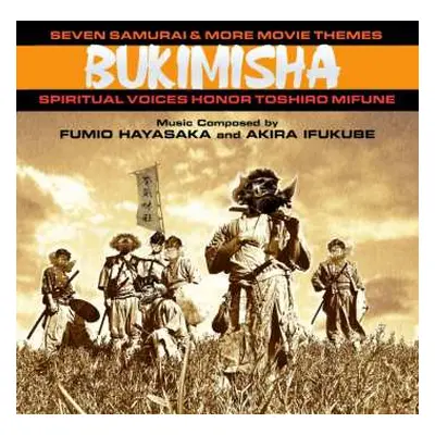 2CD Bukimisha: Seven Samurai & More Movie Themes: Spiritual Voice