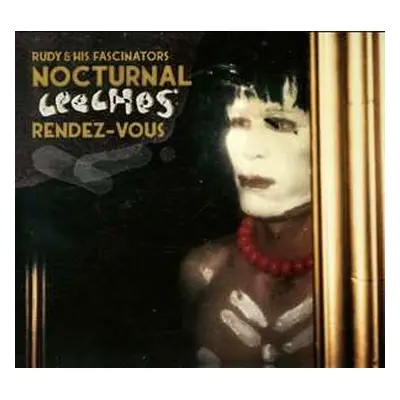 CD Rudy & His Fascinators: Nocturnal Leeches Rendez-vous