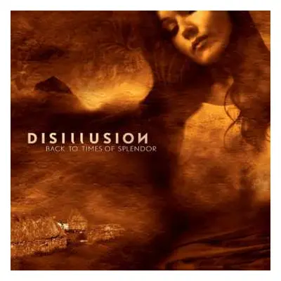 CD Disillusion: Back To Times Of Splendor