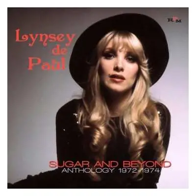 2CD Lynsey de Paul: Sugar And Beyond Anthology 1972-1974