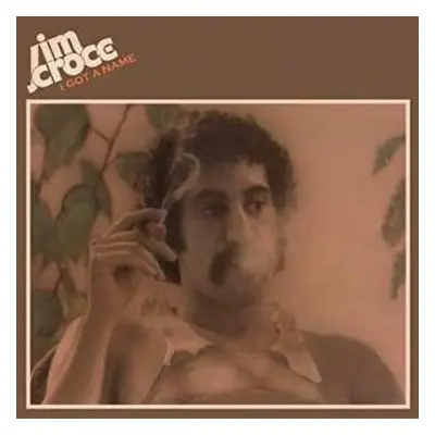 LP Jim Croce: I Got A Name