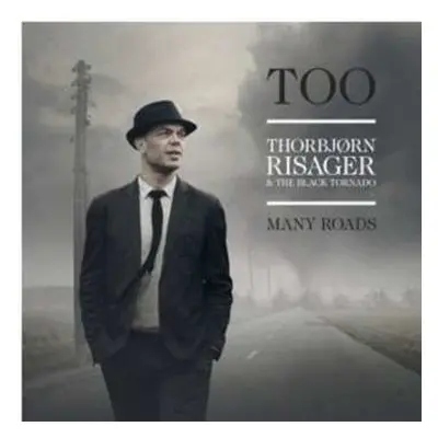 CD Thorbjørn Risager & The Black Tornado: Too Many Roads