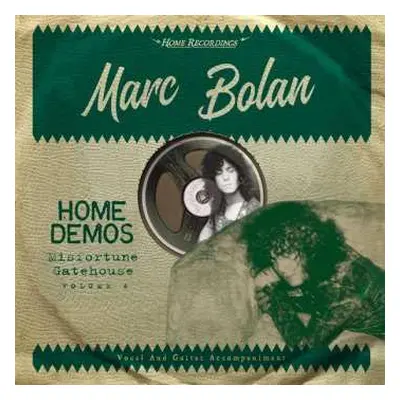 LP Marc Bolan: Misfortune Gatehouse: Home Demos Volume 4 LTD