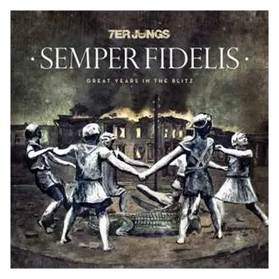 LP 7er Jungs: Semper Fidelis