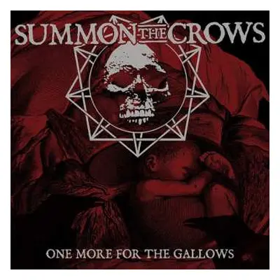 LP Summon The Crows: One More For The Gallows