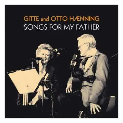 CD Gitte Hænning: Songs For My Father