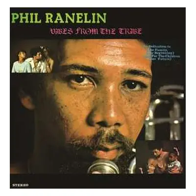 LP Phil Ranelin: Vibes From The Tribe