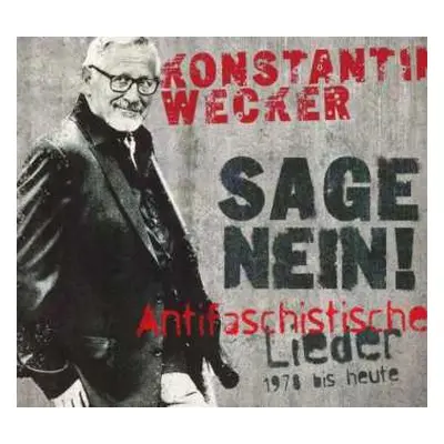 CD Konstantin Wecker: Sage Nein! Antifaschistische Lieder 1978 bis heute