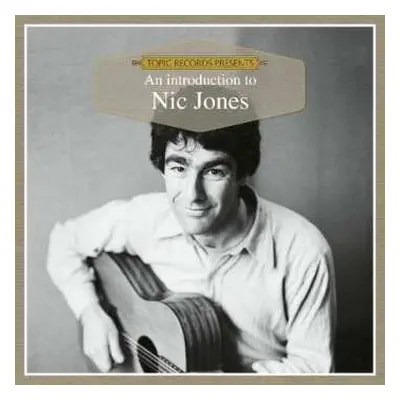 CD Nic Jones: An Introduction To Nic Jones